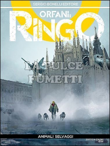 ORFANI # 22 - RINGO 10: ANIMALI SELVAGGI